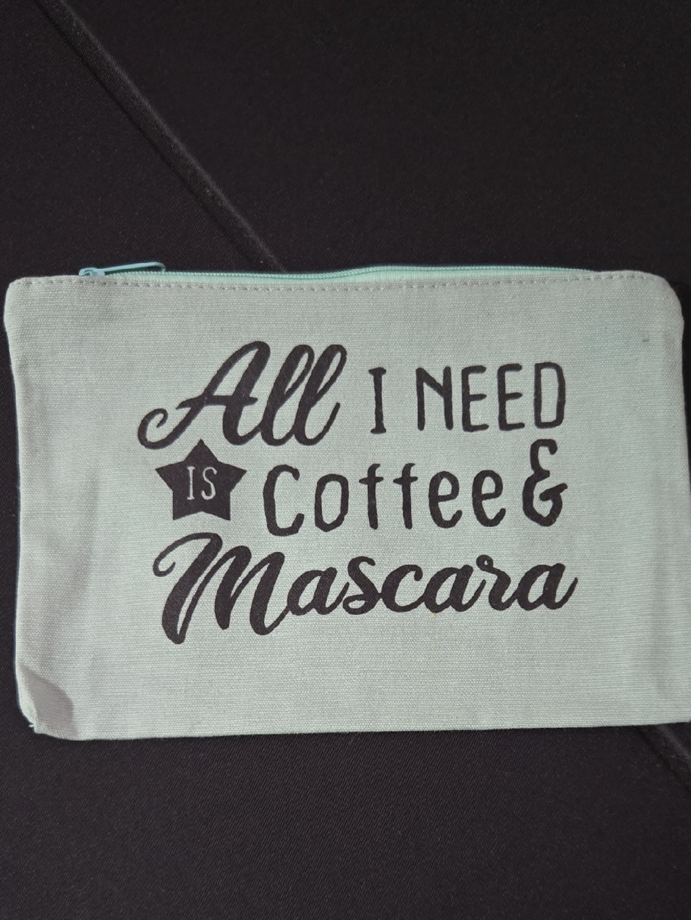 Mint Canvas Cosmetic Pouch - "All I Need is Coffee & Mascara"